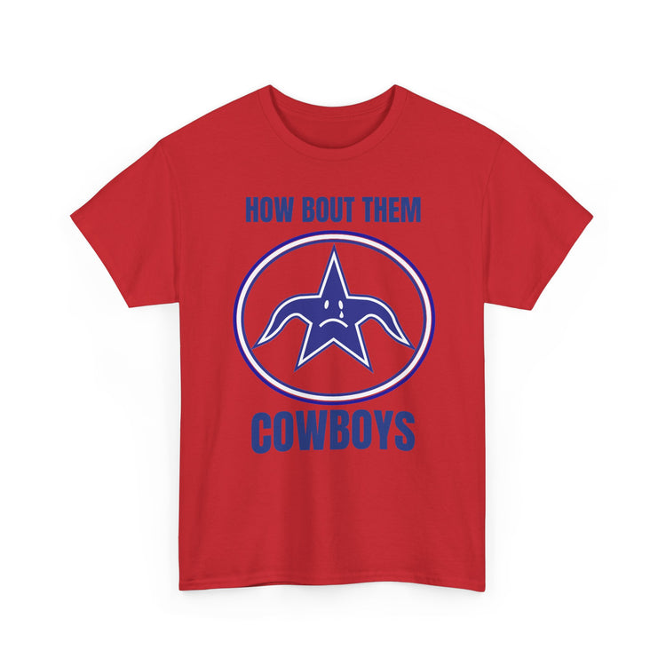 How Bout Them Cowboys Tee