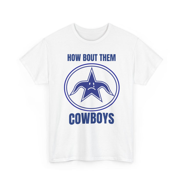 How Bout Them Cowboys Tee